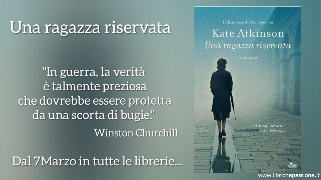 Vi presento “Una ragazza riservata” autrice Kate Atkinson, edizioni Nord dal 7 Marzo in libreria!