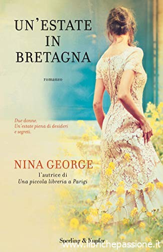 Novità editoriale del 18 Marzo 2109 : “Un’estate in Bretagna” autrice Nina George , edito Sperling & Kupfer