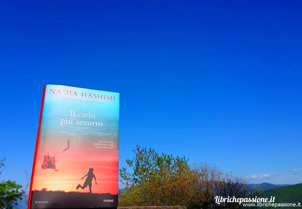 Recensione del romanzo “Il cielo piu’ azzurro”, autrice Nadia Haschimi, edito Piemme