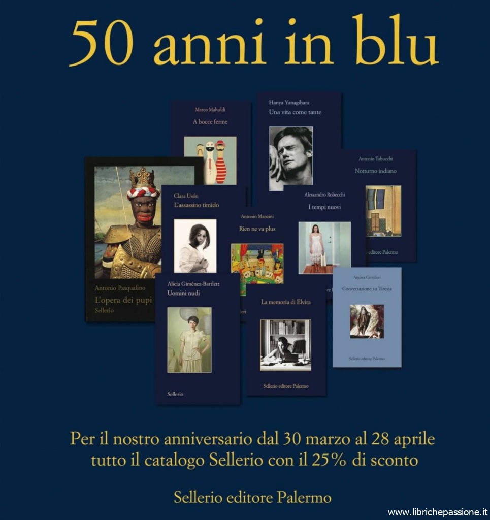 Promozione Sellerio ” 50 anni in blu” sconto del 25% su tutti i libri