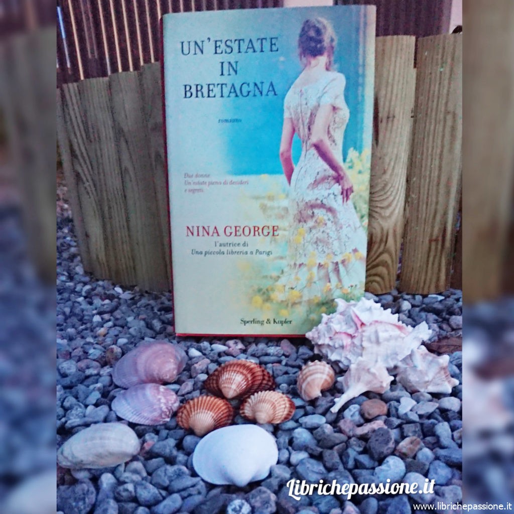 Recensione del romanzo “Un’estate in Bretagna” autrice Nina George, edito Sperling & Kupfer