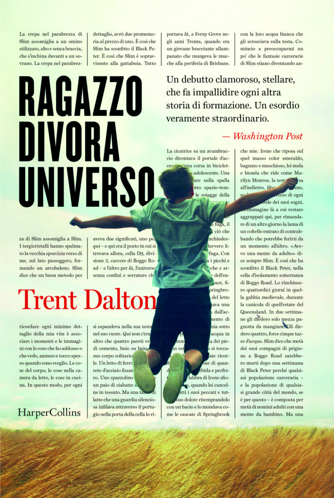 Segnalazione: “Ragazzo divora Universo” di Trent Dalton edito da HarperCollins. In libreria e on-line dal 12 marzo 2020.
