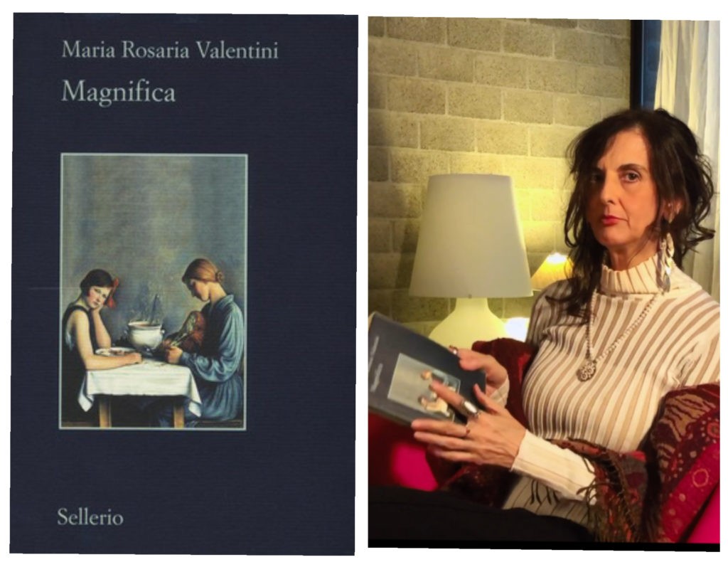 “Ve lo legge lo scrittore” stasera ospite del Blog c’è Maria Rosaria Valentini autrice del romanzo “Magnifica” edito da Sellerio