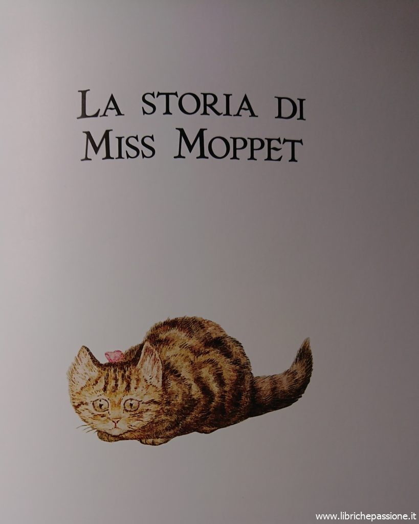 “Vi racconto una storia” oggi vi racconto “La storia di Miss Moppet” tratta dal libro “Il mondo di Beatrix Potter” edito da Mondadori