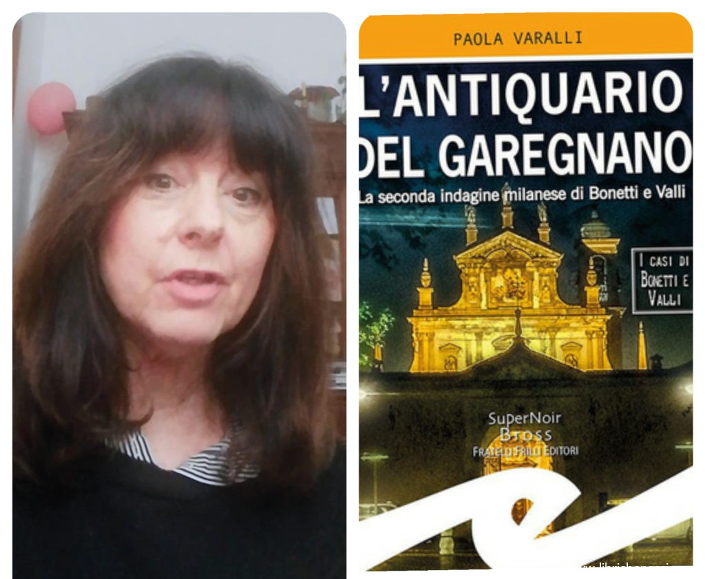 “Ve lo legge lo scrittore” con Paola Varalli autrice del romanzo “L’ antiquario del Garegnano” edito da Frilli