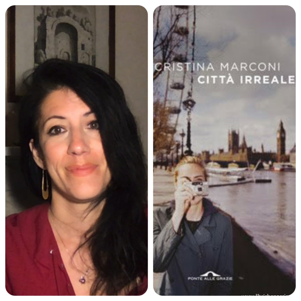 “Ve lo legge lo scrittore” con Cristina Marconi autrice del romanzo “Città irreale” edito da Ponte alle Grazie