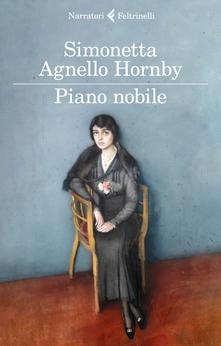 “Piano nobile” di Simonetta Agnello Hornby edito da Feltrinelli in libreria e         on-line. estratto