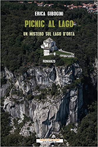“Picnic al lago” Un mistero sul lago d’Aorta di Erica Gibogini edito da Morellini in tutte le librerie e on-line. Estratto