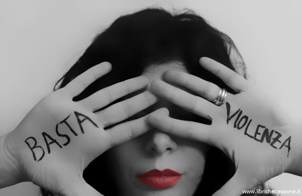 “Giornata Mondiale contro la violenza sulle donne”. Ora basta!