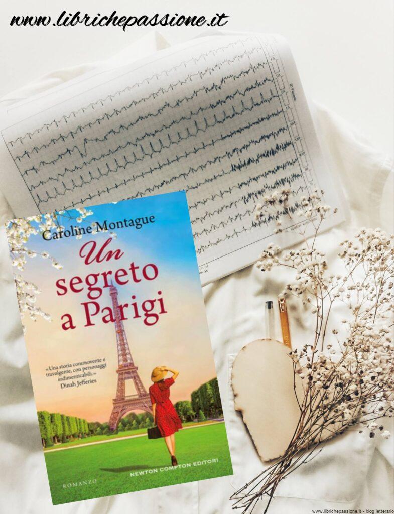 Recensione del romanzo “Un segreto a Parigi” di Caroline Montague edito da Newton Compton