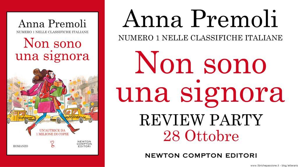 Review Party: “Non sono una signora” di Anna Premoli