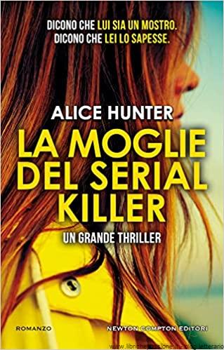 “La moglie del serial killer” di Alice Hunter
