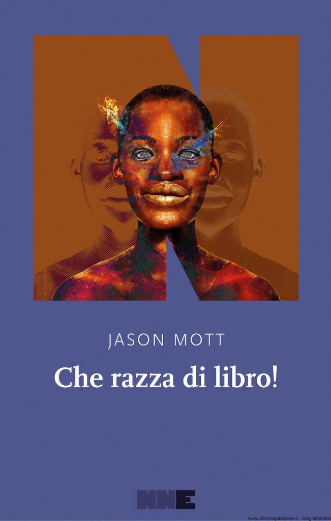 Prossimamente in libreria: “Che razza di libro!” di Jason Mott