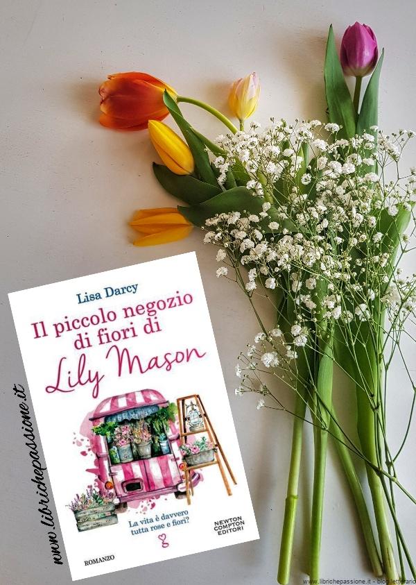 Recensione “Il piccolo negozio di fiori di Lily Mason” di Lisa Darcy