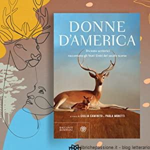 “Donne d’ America” di Giulia Caminito e Paola Moretti
