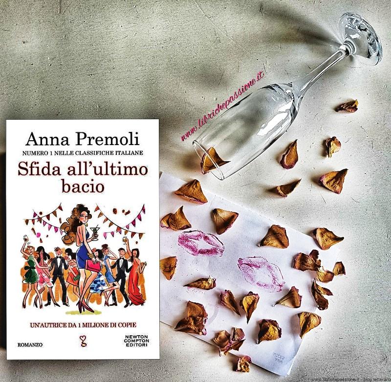 Recensione “Sfida all’ultimo bacio” di Anna Premoli
